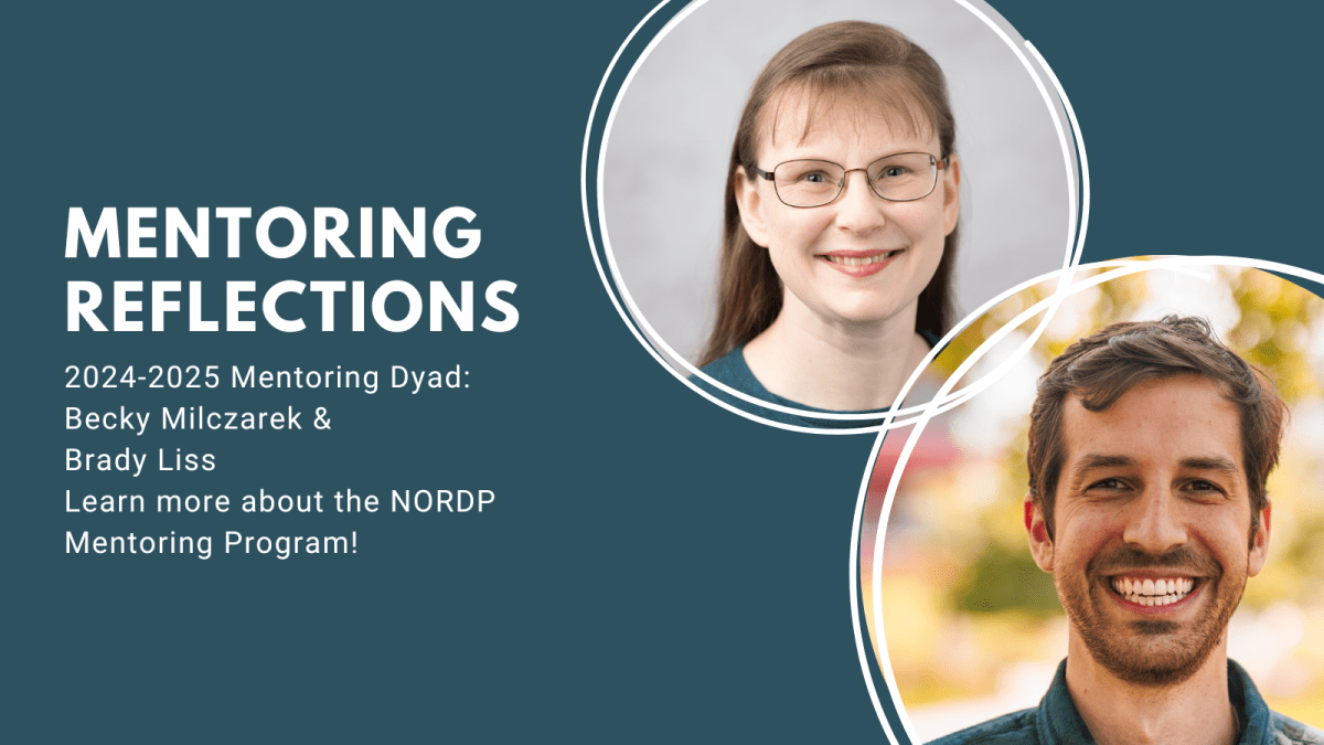 Dyad Mentoring Reflection: Becky Milczarek and Brady&nbsp;Liss